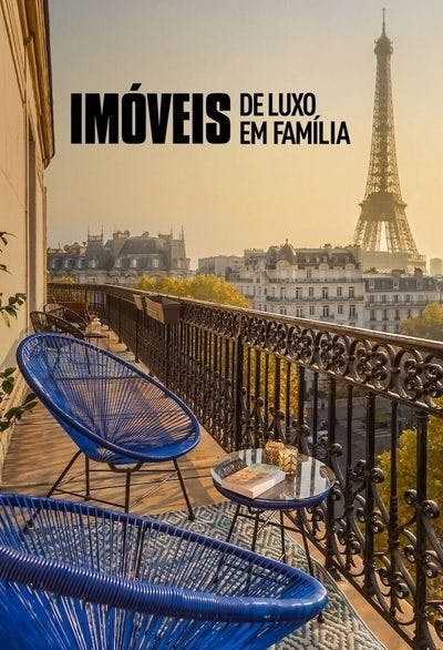Assistir Imóveis de Luxo em Família Temporada 1 Episódio 1 Online em HD