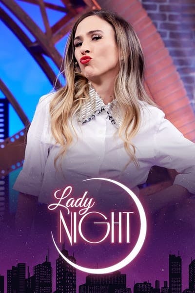 Assistir Lady Night Temporada 7 Episódio 11 Online em HD