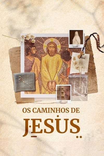 Assistir Os Caminhos de Jesus Temporada 1 Episódio 1 Online em HD