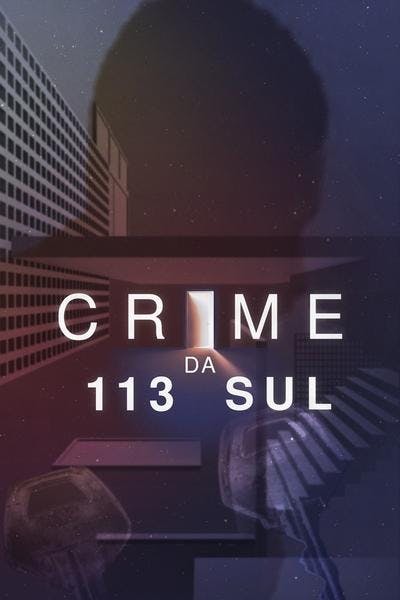 Assistir Crime da 113 Sul Temporada 1 Episódio 1 Online em HD