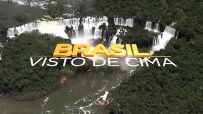 Assistir Brasil Visto de Cima Temporada 1 Episódio 1 Online em HD