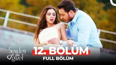 Assistir Senden Daha Güzel Temporada 1 Episódio 12 Online em HD