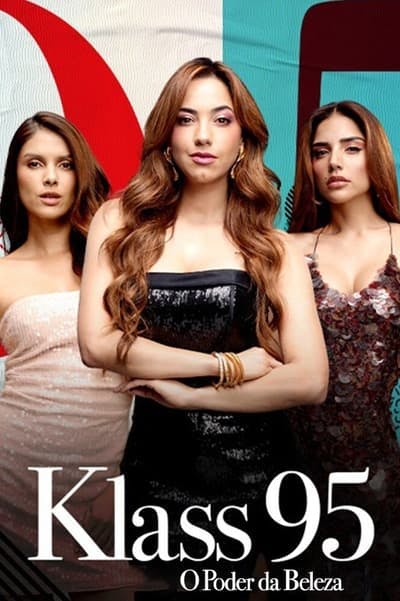 Assistir KLASS 95: O Poder da Beleza Temporada 1 Episódio 19 Online em HD