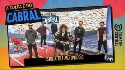 Assistir A Culpa é do Cabral Temporada 10 Episódio 11 Online em HD