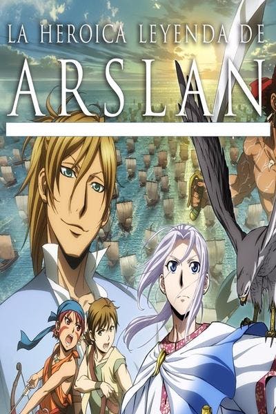Assistir La heroica leyenda de Arslan Temporada 1 Episódio 1 Online em HD