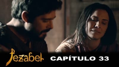 Assistir Jezabel Temporada 1 Episódio 33 Online em HD