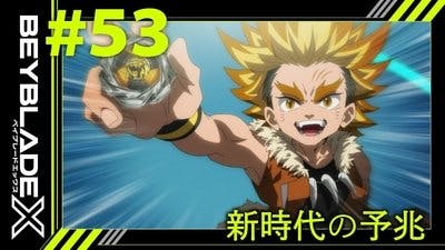 Assistir Beyblade X Temporada 1 Episódio 53 Online em HD