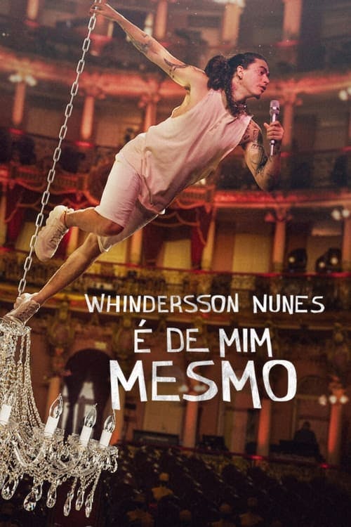 Whindersson Nunes: É de Mim Mesmo poster