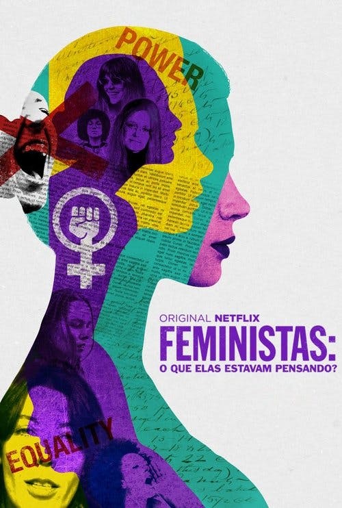 Feministas: O Que Elas Estavam Pensando? poster