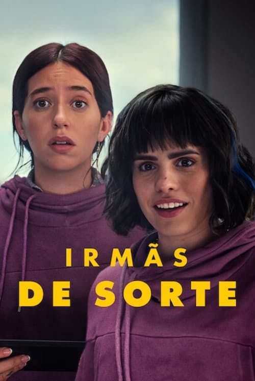 Irmãs de Sorte poster