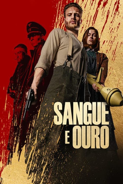Sangue e Ouro poster