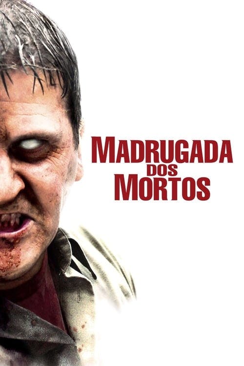 Madrugada dos Mortos poster