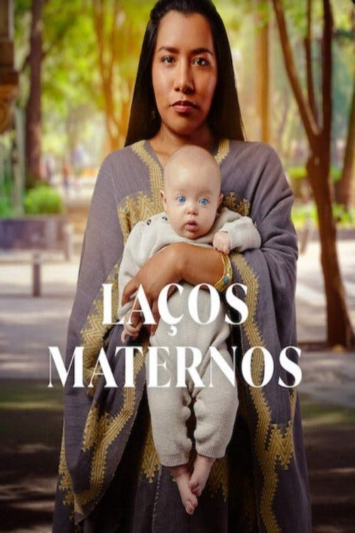 Laços Maternos poster