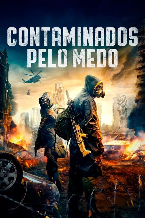 Contaminados Pelo Medo poster