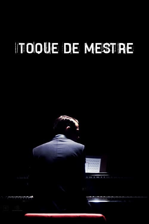 Toque de Mestre poster