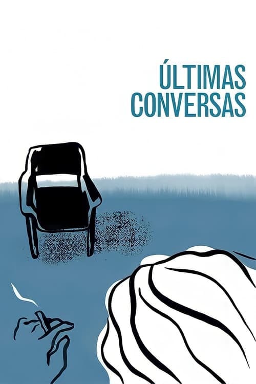 Últimas Conversas poster