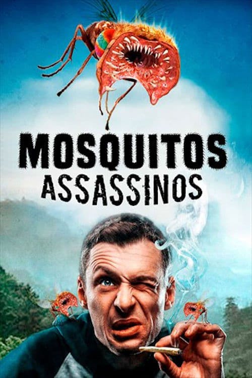 Mosquitos Assassinos poster