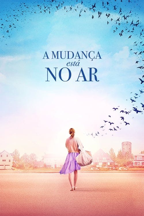 A Mudança Está no Ar poster