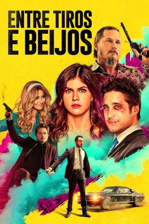 Entre Tiros e Beijos poster