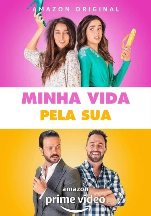 Minha Vida Pela Sua poster