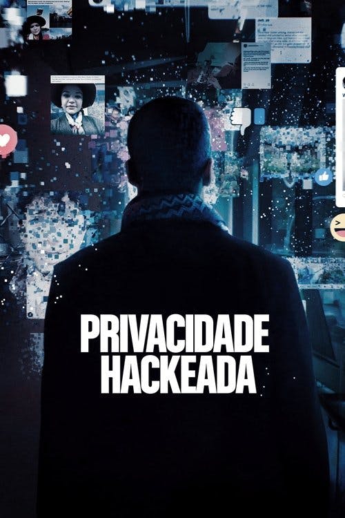 Privacidade Hackeada poster