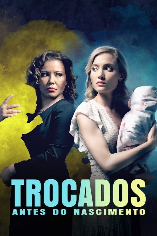 Trocados Antes do Nascimento poster