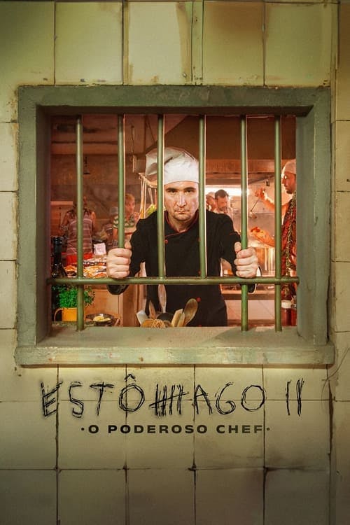 Estômago 2: O Poderoso Chef poster