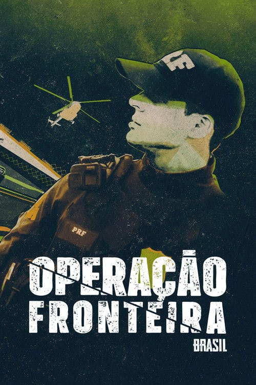 Operação Fronteira Brasil poster
