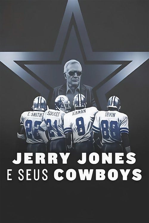 Jerry Jones e seus Cowboys poster