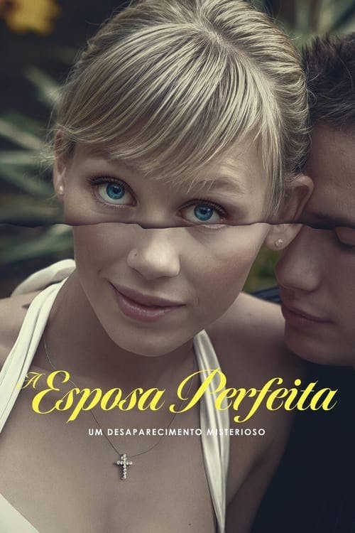 Assistir A Esposa Perfeita: Um Desaparecimento Misterioso Online