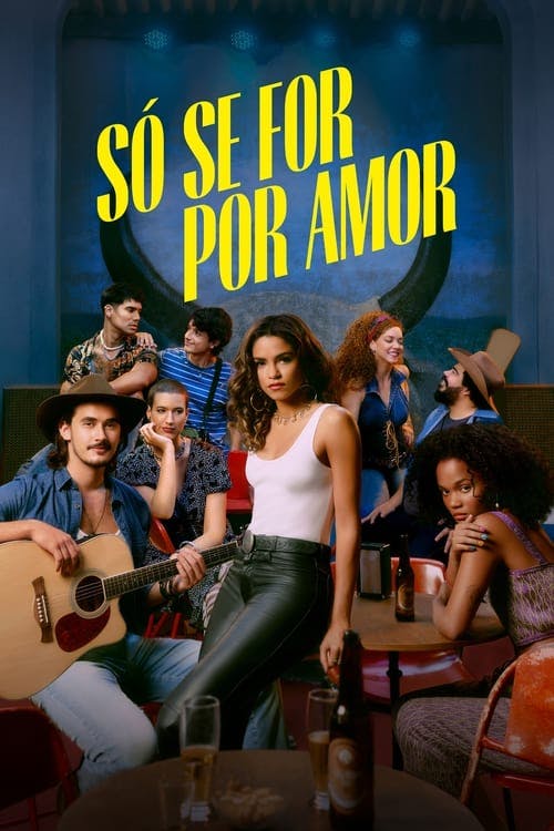 Assistir Só Se For Por Amor Online em HD