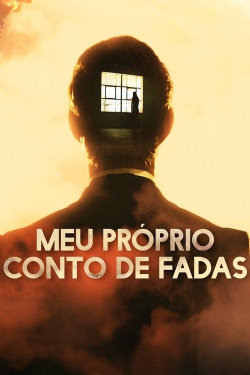 Meu Próprio Conto de Fadas poster