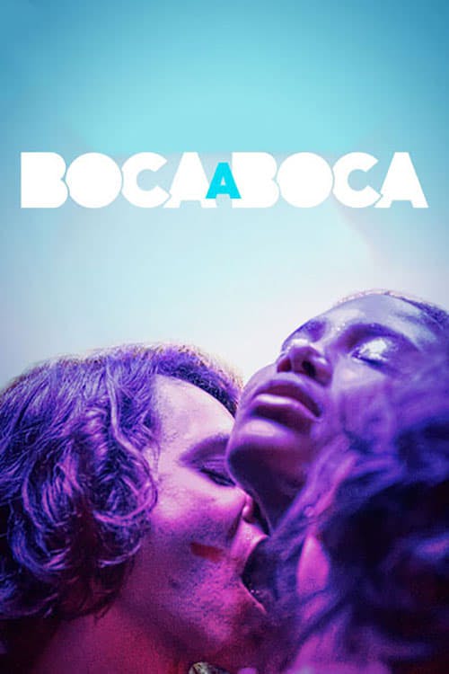 Assistir Boca a Boca Online em HD