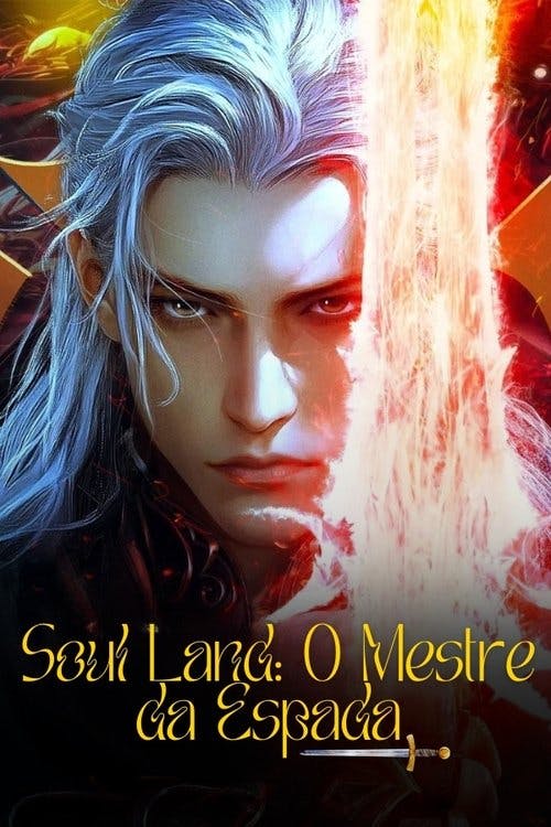 Soul Land: O Mestre da Espada poster
