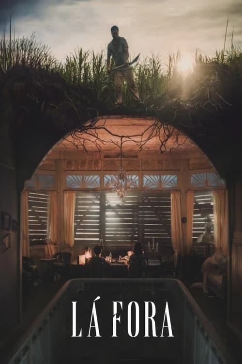 Lá Fora poster