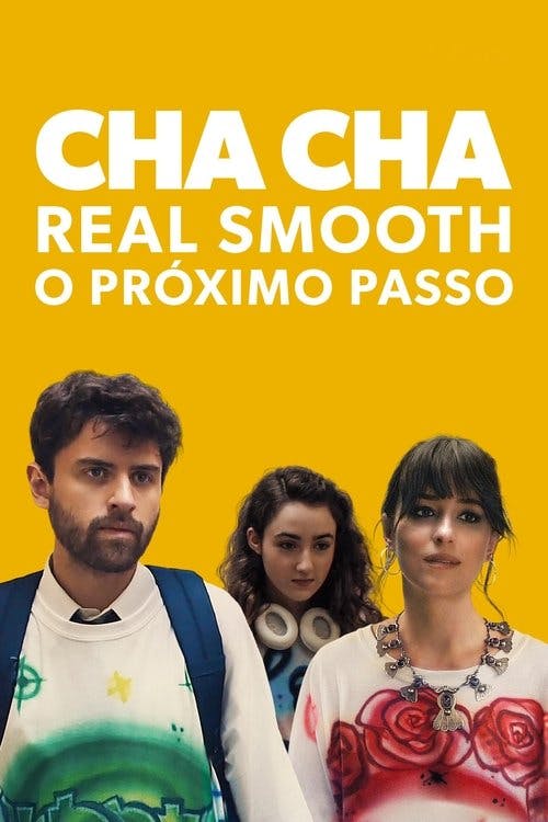 Cha Cha Real Smooth - O Próximo Passo poster