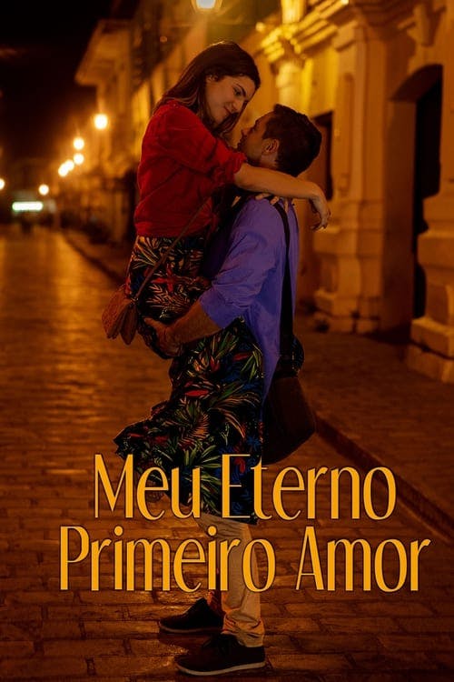 Meu Eterno Primeiro Amor poster