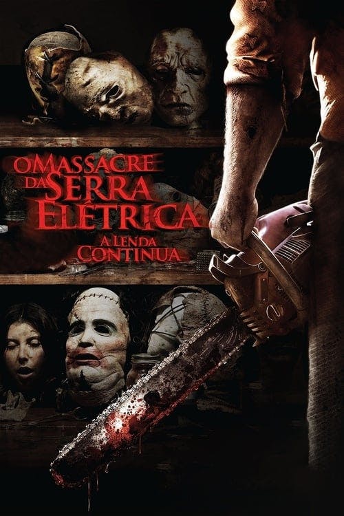 O Massacre da Serra Elétrica 3D: A Lenda Continua poster