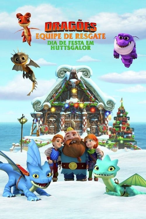 Dragões: Equipe de Resgate: Dia de festa em Huttsgalor poster