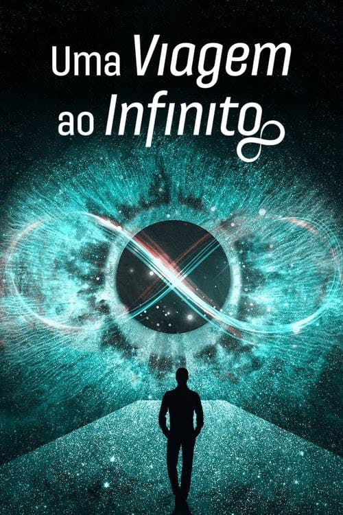 Uma Viagem ao Infinito poster