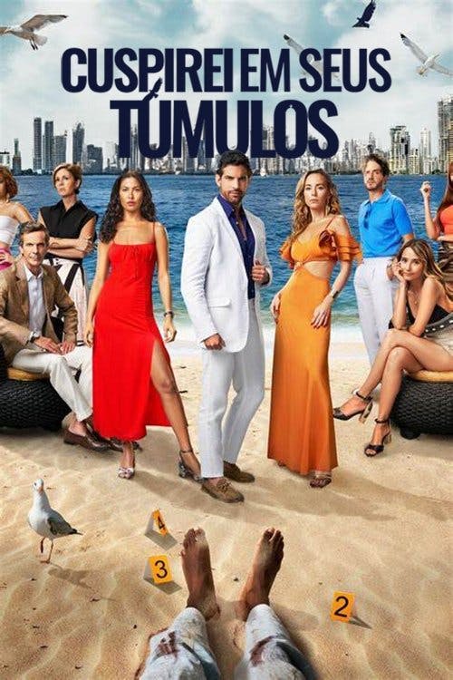 Cuspirei Em Seus Túmulos poster