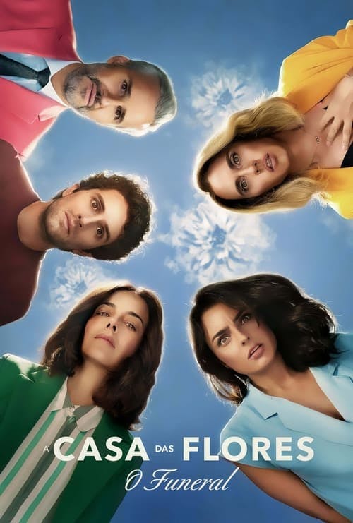 A Casa das Flores apresenta: O Funeral poster