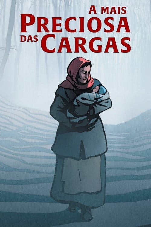 A Mais Preciosa das Cargas poster