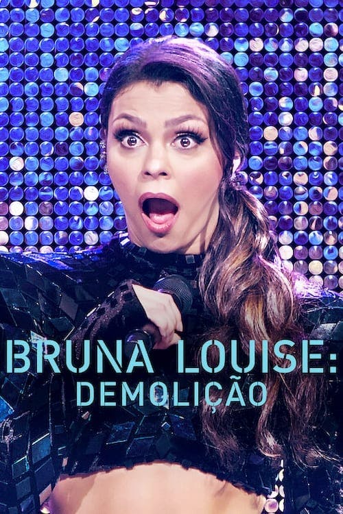 Bruna Louise: Demolição poster