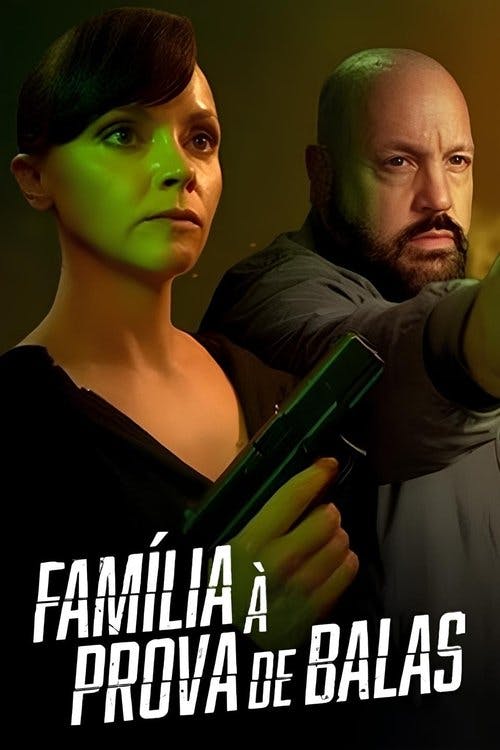 Família à Prova de Balas poster