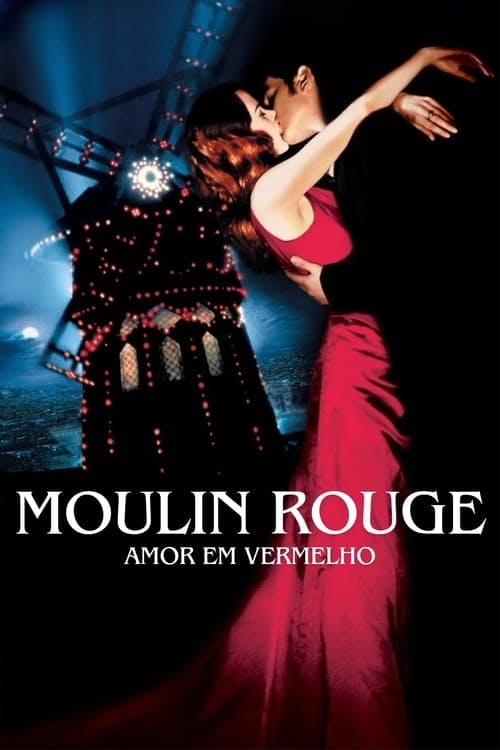 Moulin Rouge: Amor em Vermelho poster