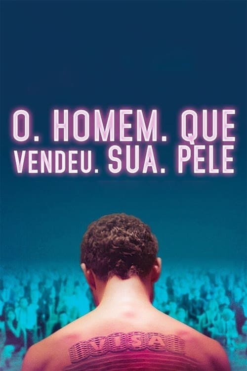O Homem que Vendeu Sua Pele poster