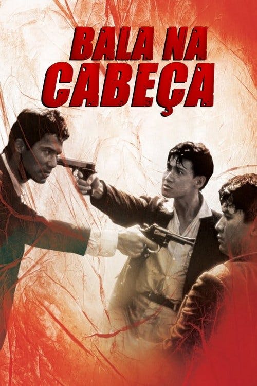 Bala na Cabeça poster