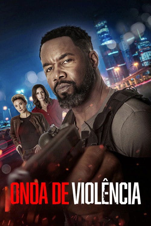 Onda de Violência poster