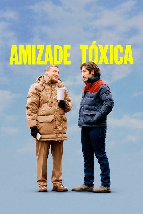 Amizade Tóxica poster